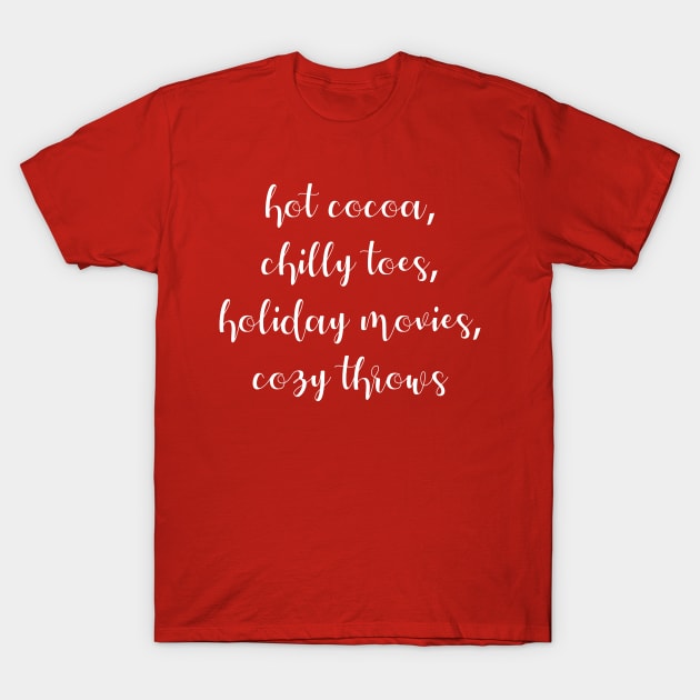 Holiday Poem in White Script T-Shirt by Whoopsidoodle